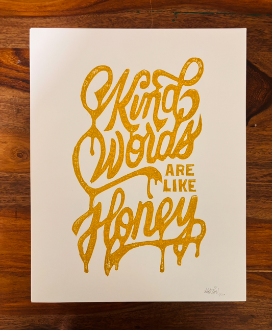Kind Words Are Like Honey Print