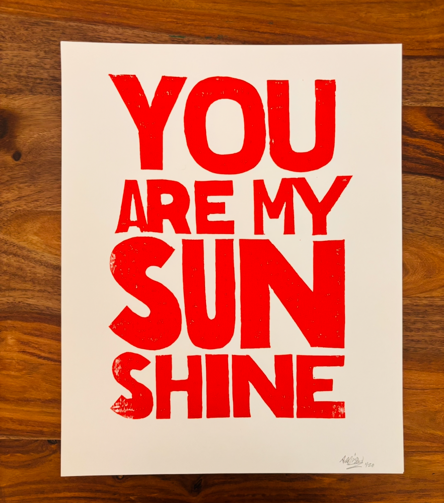 You Are My Sunshine Print